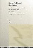 Europe's Digital Revolution:: Broadcasting Regulation, the EU and the Nation State (Routledge Research in European Public Policy, 5)