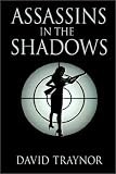 Assassins in the Shadows