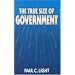 The True Size of Government