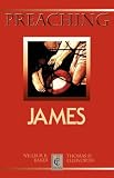Preaching James (Preaching Classic Texts)