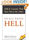 Deals from Hell: M&A Lessons that Rise Above the Ashes