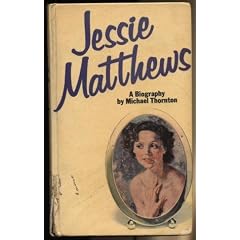 Jessie Matthews: A Biography
