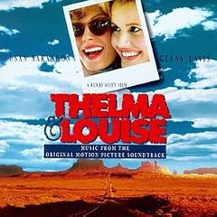 Thelma & Louise Soundtrack