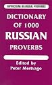 Dictionary of 1000 Russian Proverbs (Hippocrene Bilingual Proverbs)