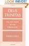 Deus Trinitas: The Doctrine of the Triune God