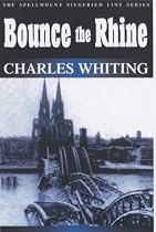 Bounce the Rhine (Spellmount Siegfried Line)