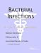 Book Bacterial Infections - A Medical Dictionary, Bibliography, and Annotated Research Guide to Internet References