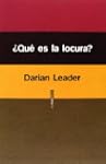�Qu� es la locura? (Ensayo)
