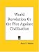 World Revolution or the Plot Against Civilization
