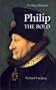 Philip the Bold: The Dukes Of Burgundy
