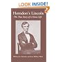 Herndon's Lincoln: The True Story of a Great Life (History & Personal Recollections of Abraham Lincoln)