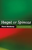 Hegel or Spinoza