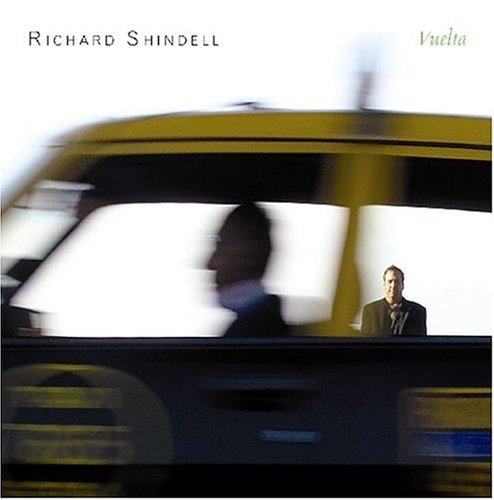 Richard Shindell - Vuelta - Zortam Music