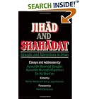 Click here to buy Jihad and Shahadat (Struggle and Martyrdom in Islam) by  Ayatullah Mahmud Talegani; Ayatullah Murtada Mutahhari; Ali Shari'ati; Mehdi Abedi and Gary Legenhausen.