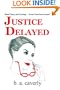 Justice Delayed