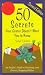50 Secrets Your Grocer Doesn't Want You to Know: An Insider's Guide to Stretching Your Grocery Shopping Dollars