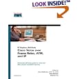  Cisco Voice over Frame Relay, ATM, and IP (Networking... by Stephen McQuerry, Kelly McGrew, and Stephen Foy