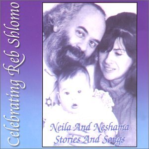 Celebrating Reb Shlomo - Stories and Songs