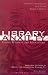 Books : Library Anxiety: Theory, Research, and Applications (Research Methods in Library and Information Studies, No. 1)