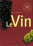 Revue Place des Victoires  / Le Vin
