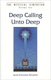  Deep Calling Unto Deep : The Dynamics of Prayer and Teshuvah in the Perspective of Chassidism (Mystical Dimension, Vol. 2)