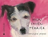 Mon chien terrier->Cliquez sur l'image pour obtenir des informations sur ce livre