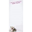 I need you to get this done... Right Now Magnetic Notepad