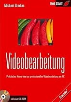 Videobearbeitung, m. CD-ROM
