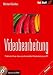 Videobearbeitung, m. CD-ROM