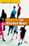Berufe f�r Historiker