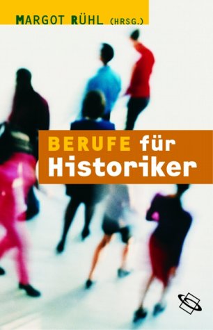 Berufe f�r Historiker