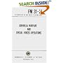 Guerrilla Warfare And Special Forces Operations: FM31-21