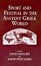 Sport and Festival in the Ancient Greek World