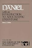 Daniel: With an Introduction to Apocalyptic Literature (Forms of the Old Testament Literature)