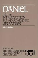Daniel: With an Introduction to Apocalyptic Literature (Forms of the Old Testament Literature)