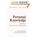 Personal Knowledge: Towards a Post-critical Philosophy