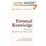 Personal Knowledge: Towards a Post-critical Philosophy