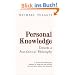 Personal Knowledge: Towards a Post-critical Philosophy