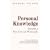 Personal Knowledge: Towards a Post-Critical Philosophy