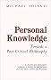 Personal Knowledge: Towards a Post-critical Philosophy