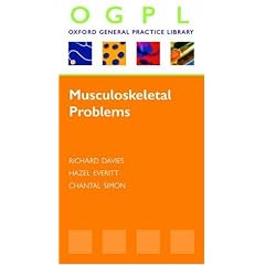 Musculoskeletal Problems (OXFORD GP LIBRARY SERIES P)