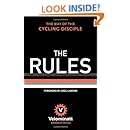 The Rules: The Way of the Cycling Disciple