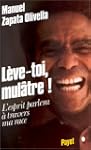 L�ve-toi, mul�tre
