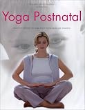 Yoga postnatal : Comment renforcer son corps et son mental apr�s une naissance