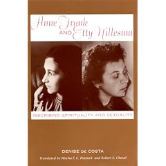 Anne Frank and Etty Hillesum: Inscribing Spirituality and Sexuality