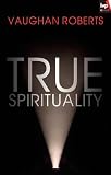 True spirituality : the challenge of 1 Corinthians for the twenty-first-century church