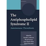 the antiphospholipid syndrome ii autoimmune thrombosis pt 2