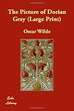 The Picture of Dorian Gray (Large Print)