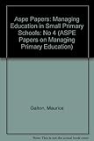 Managing education in small primary schools