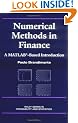 Numerical Methods in Finance: A MATLAB-based Introduction (Wiley Series in Probability and Statistics)